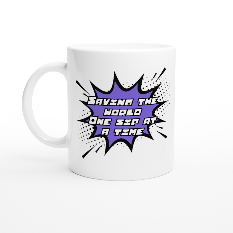 saving the world charity  mug 11oz